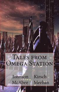 Tales from Omega Station