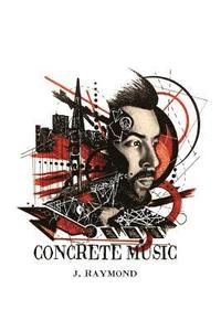 bokomslag Concrete Music