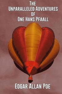 bokomslag The Unparalleled Adventure of One Hans Pfaall