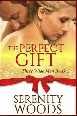 The Perfect Gift: A Christmas Billionaire Sexy Romance 1