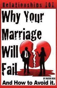 bokomslag Why your marriage will fail...: and how to avoid it!