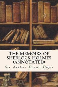 bokomslag The Memoirs of Sherlock Holmes (annotated)