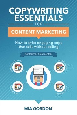 bokomslag Copywriting Essentials For Content Marketing: How to write engaging copy that sells without selling.