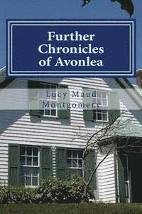 bokomslag Further Chronicles of Avonlea