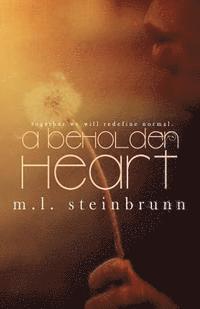 M. L. Steinbrunn, Hot Tree Editing - A Beholden Heart, Häftad