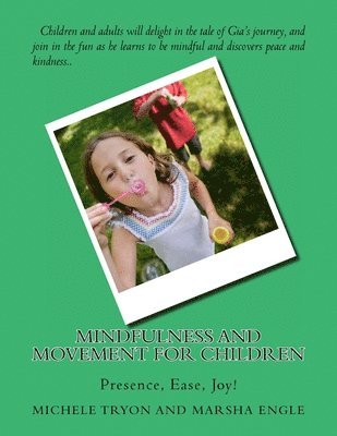 Marsha Engle, Michele Tryon - Mindfulness and Movement for Children, Häftad