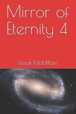 The Mirror of Eternity 4 1