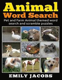 bokomslag Animal Word Search: Pet and Farm Animal themed word search and scramble puzzles