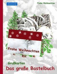 bokomslag Brockhausen: Grußkarten - Das grosse Bastelbuch: Frohe Weihnachten