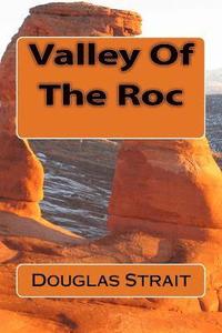 bokomslag Valley Of The Roc