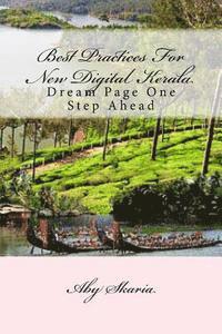 Aby Skaria - Best Practices For New Digital Kerala: Dream Page One Step Ahead, Häftad