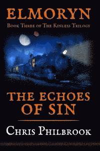 bokomslag The Echoes of Sin: Book Three of Elmoryn's The Kinless Trilogy