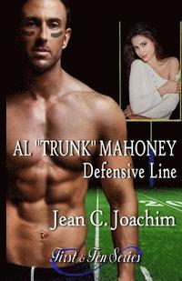 bokomslag Al 'Trunk' Mahoney, Defensive Line