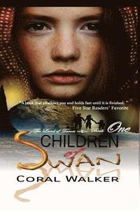 bokomslag Children of Swan: The Land of Taron, Vol 1