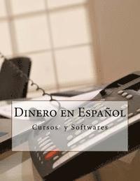 bokomslag Dinero en Español: Cursos y Softwares