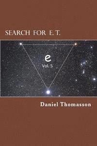 bokomslag Search for E. T. (Equilateral Triangle): e