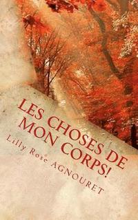bokomslag Les Choses de Mon Corps!: La Vie d'Al