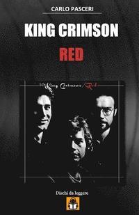 bokomslag King Crimson - Red: Guida all'ascolto
