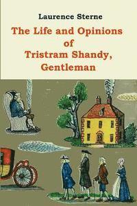 bokomslag The Life and Opinions of Tristram Shandy