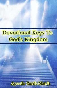 bokomslag Devotional Keys To God's Kingdom