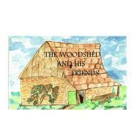 The Woodshed and his Friends 1