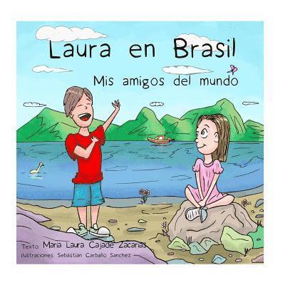 Laura Cajade Zacarías - Laura en Brasil, Häftad