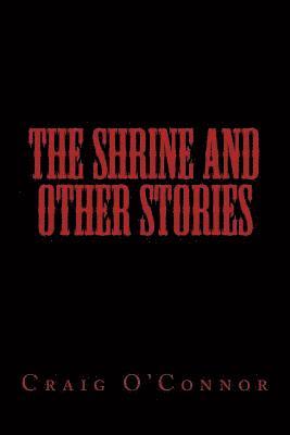 The Shrine And Other Stories 1