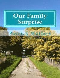 Patrick Watters - Our Family Surprise, Häftad