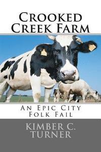 bokomslag Crooked Creek Farm