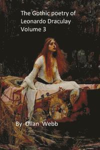 Gothic poetry of leonardo draculay volume 3 1