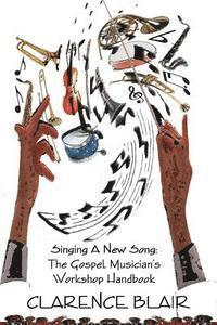 bokomslag Sing A New Song: The Minstrel's Handbook