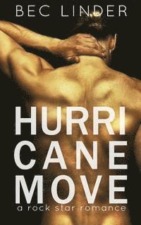 bokomslag Hurricane Move: A Rock Star Romance