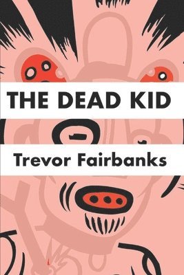 The Dead Kid 1