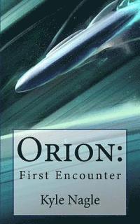 bokomslag Orion: First Encounter