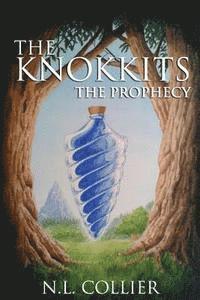 bokomslag The Knokkits: The Prophecy