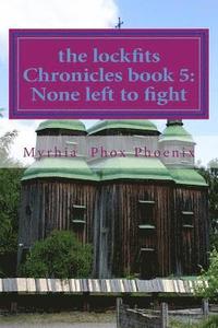 bokomslag The lockfits Chronicles book 5