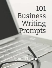 bokomslag 101 Business Writing Prompts