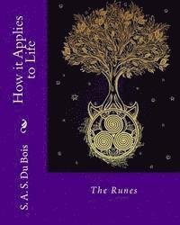 bokomslag How it Applies to Life: The Runes