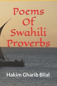 bokomslag Poems Of Swahili Proverbs