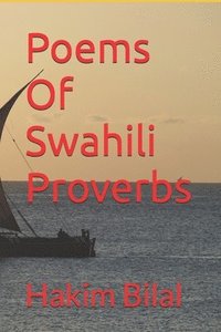 bokomslag Poems Of Swahili Proverbs