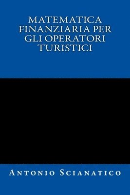 bokomslag Matematica finanziaria per gli operatori turistici