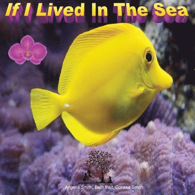 If I Lived In The Sea 1