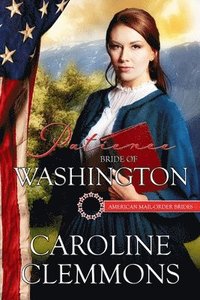 bokomslag Patience: Bride of Washington