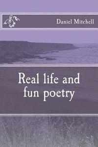 bokomslag Real life and fun poetry