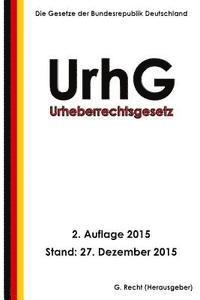 bokomslag Urheberrechtsgesetz - UrhG, 2. Auflage 2015