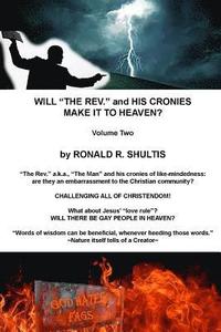 bokomslag Will 'The Rev.' and His Cronies Make It To Heaven? Volume Two