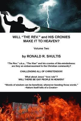 bokomslag Will 'The Rev.' and His Cronies Make It To Heaven? Volume Two