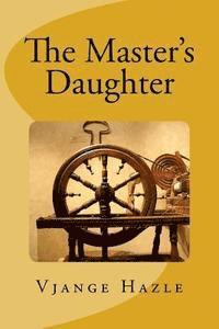 bokomslag The Master's Daughter