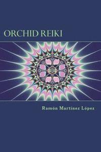 bokomslag Orchid Reiki