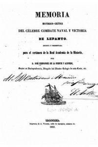 Memoria histórico-crítica del célebre combate naval y victoria de Lepanto 1